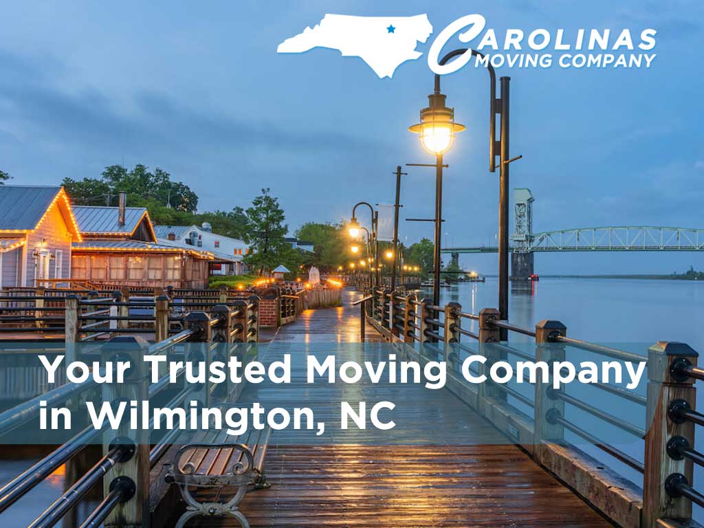 Your Trusted Moving Company in Wilmington, NC