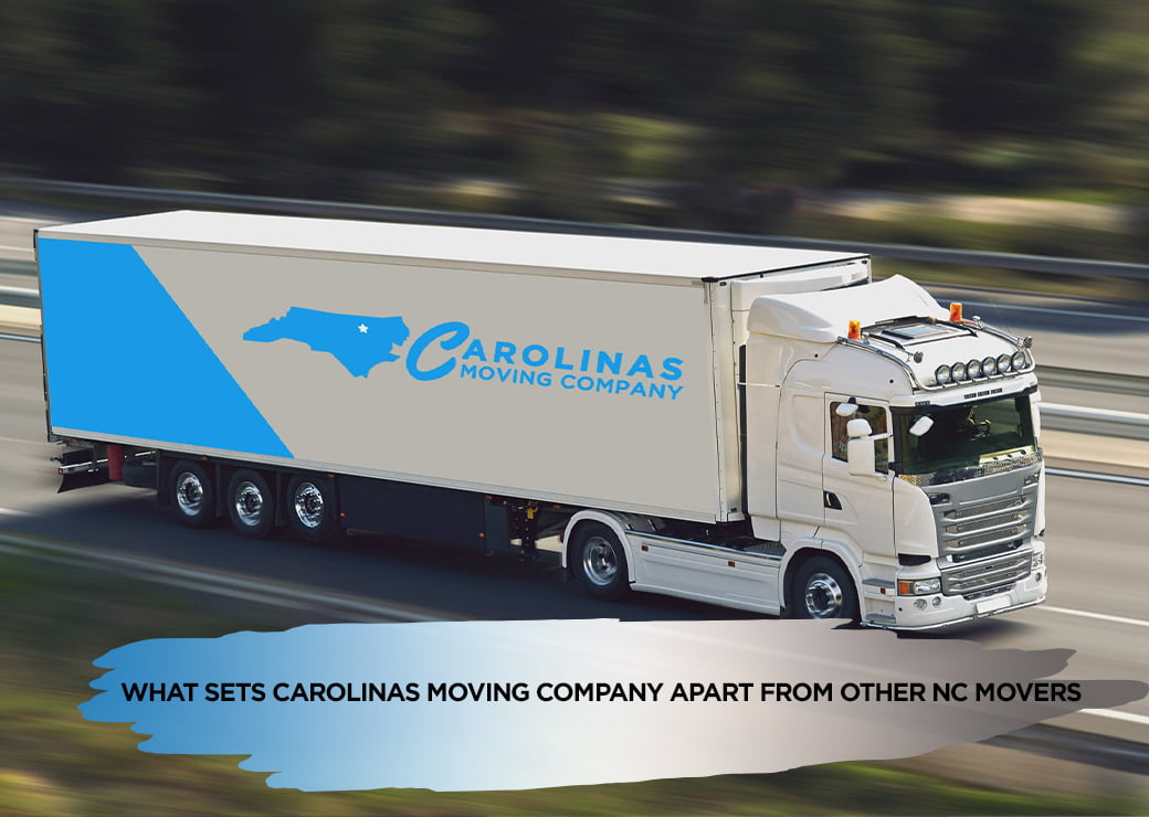 What Sets Carolinas Moving Company Apart from Other NC Movers